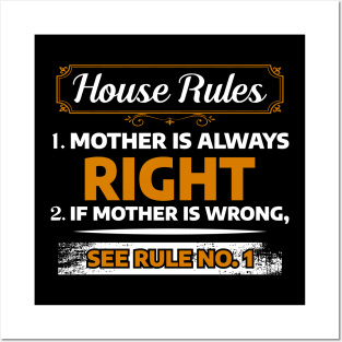 House Rules 1. Mother Is Always Right Posters and Art